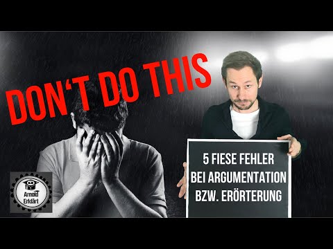 Argumentation / Discussion: 5 Mistakes You Should Avoid at All Costs