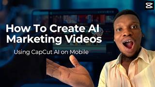 How to create AI marketing videos using CapCut AI