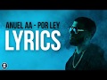 Anuel AA - Por Ley (Official Lyrics) Anuel AA - Por Ley (Official Lyrics)