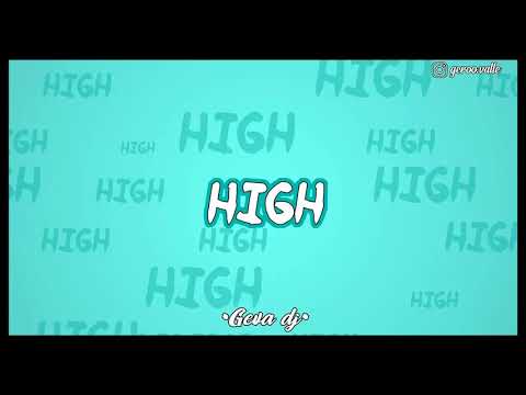 •GEVA DJ• - HIGH ☁️ (REMIX)