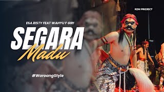 Download lagu SEGARA MADU - Versi Waroang Temanggung (Esa Risty feat Wahyu F Giri) mp3 Download lagu SEGARA MADU - Versi Waroang Temanggung (Esa Risty feat Wahyu F Giri) mp3