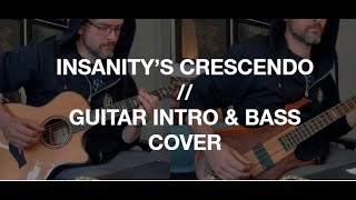 Dark Tranquillity - Insanity&#39;s Crescendo / Guitar &amp; Bass cover