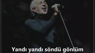 Edip akbayram hasretinle yandi gonlum -acikli sarkilar