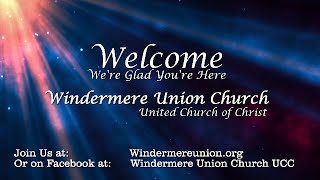 preview picture of video 'Windermere Union Church UCC Sermon March 8 2015'