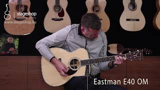 Video thumbnail for Eastman E40 OM demo played in Stageshop by Stageshop