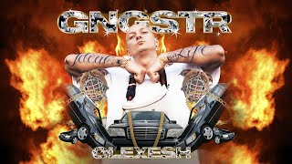 Olexesh - GNGSTR (prod. von DTP &amp; Efro)