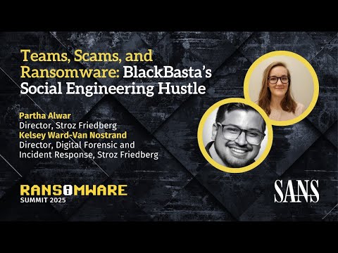 Teams, Scams, and Ransomware: BlackBasta’s Social Engineering Hustle