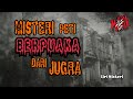 MISTERI PETI BERPUAKA DARI JUGRA SIRI MISTERI