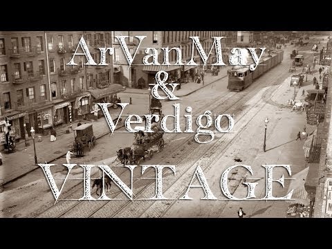 ArVanMay & VERDIGO - Vintage (Original Mix)