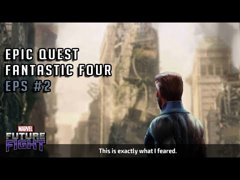 SO FAR SO EASY! EPIC QUEST FANTASTIC FOUR EPS #2 - Marvel Future Fight Indonesia