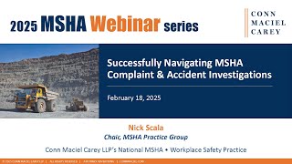 Successfully Navigating MSHA Complaint and Accident Investigations