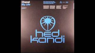 Chanel  - My Life (Grant Nelson Vocal Mix)