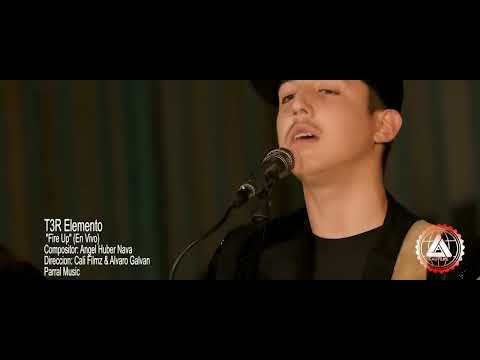 T3R Elemento - Fire Up - En Vivo