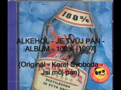 Alkehol - Je Tvůj Pán - Album - 100% [1997] - Titulky