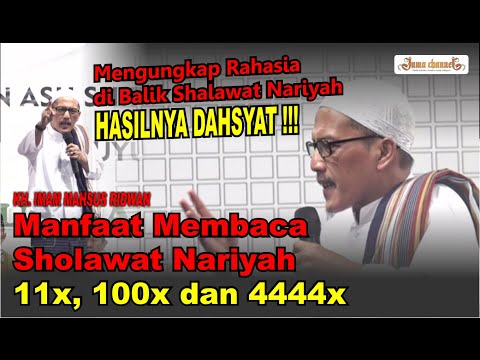 AWESOME!!! The Secret of Nariyah's Shalawat Reading 11x, 100x and 4444x - KH. IMAM MAHSUS RIDWAN