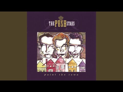 Outside Of A Dream - The Push Stars