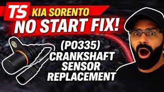 Kia Sorento No Start FIX! (P0335 Crankshaft Sensor DIY Fast & Easy Replacement  (2.4L / 3.5L)