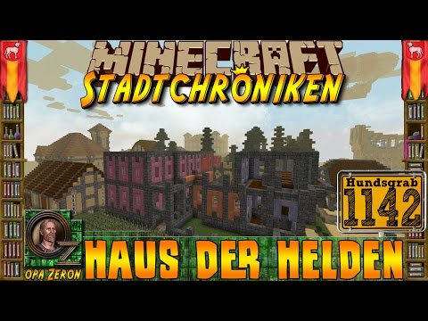 Minecraft #1142 -Stadtchroniken- Haus der Helden [HD+Deutsch]