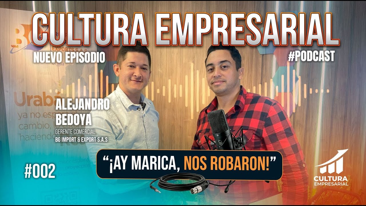 ¡Ay marica, nos robaron! | Lecciones que dejan los errores en el camino empresarial – Podcast #002