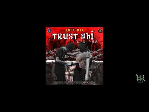Soul m19 - Trust nhi abhi kis per |official audio music | hellrexx production