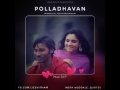 Polladhavan bgm