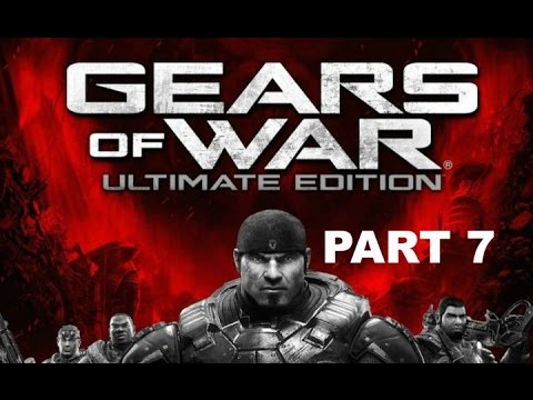 Gears of War Ultimate Edition Walkthrough Part 7