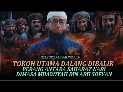 Perang Paling Pilu Antara Para Sahabat Rasulullah Di Masa Muawiyah | Ustad Khalid Basalamah