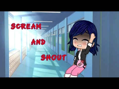 || Scream and Shout || MLB || Gacha Club || ✨Adrinette✨|| Credits and Ib in desc. ||