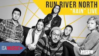 Run River North &quot;RAIN&quot; Live // ST5A Sessions - ISA MUSIC!