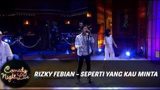Rizky Febian - Seperti yang Kau Minta (Cover) - Live at CNL