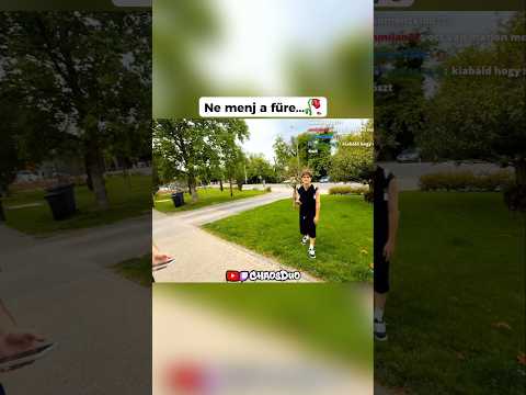 NE MENJ A FŰRE
