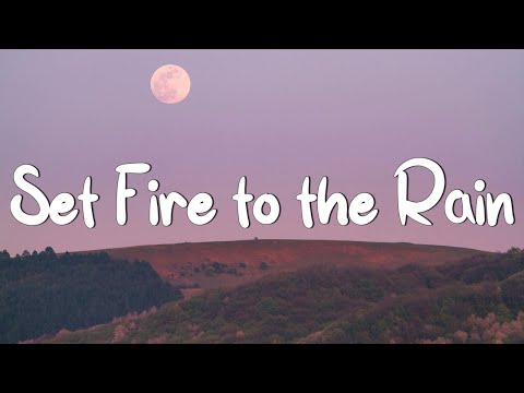 Adele - Set Fire to the Rain (Lyrics) || Rihanna, Coldplay (Mix Lyrics)