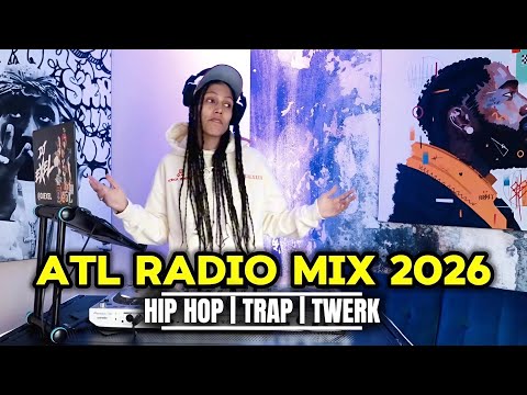 ATL Radio Clean Mix 2026 | Hip Hop x Trap x Twerk | DJ eXeL 