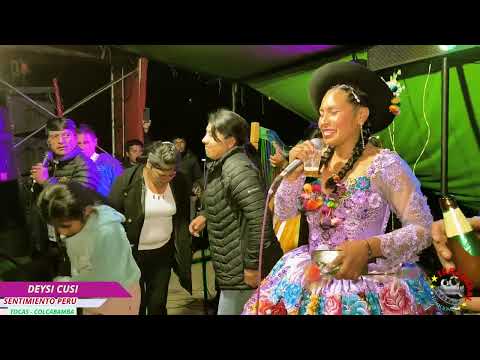 DEYSI CUSI (Sentimiento Perú) en TOCAS_COLCABAMBA