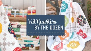 The New FAT QUARTERS BY THE DOZEN Quilt Book by It's Sew Emma - Get Your Copy Today!