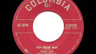 1953 HITS ARCHIVE: Your Cheatin’ Heart - Frankie Laine