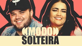 Modo Solteira Music Video