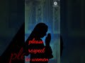 Please Respect Women