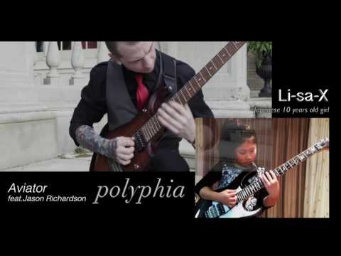 Polyphia &quot;Aviator&quot; appeared Li-sa-X (Japanese 10 year old girl)