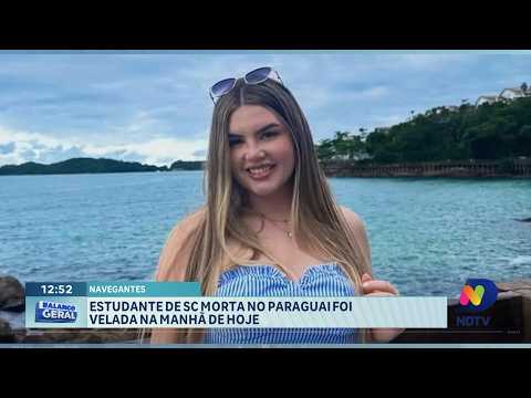Estudante de SC morta no Paraguai é velada em Navegantes