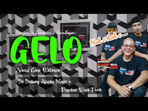 Gelo Sragenan  • Gino LOver's x ALASKA MUSIC
