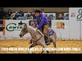 2020 NRCHA World S Greatest Horseman Cow Work Finals