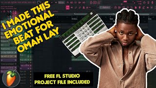 Made this Emotional Afro Beat Hits in Fl Studio + Free FLP | Tutorial for Omah Lay!"