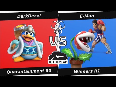 Quarantainment 80 Winners R1 - DarkDezel (King DDD) Vs E-Man (Piranha Plant, Little Mac) - SSBU