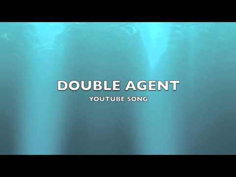 Double Agent | YouTube Song-Music