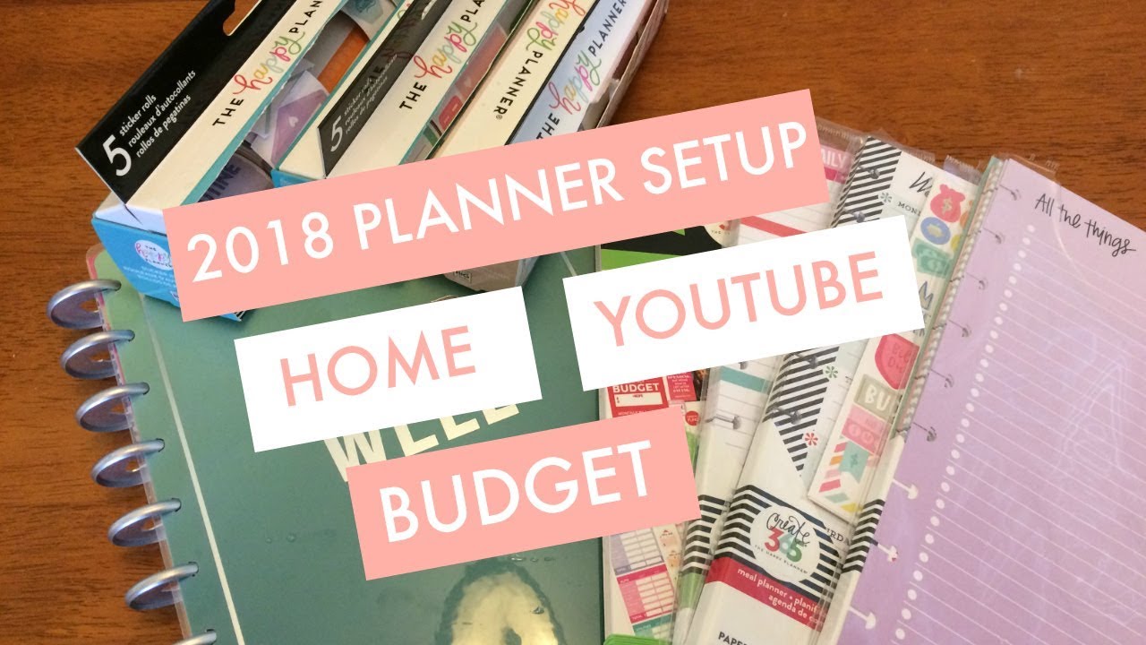 2018 Planner Set up | Budget, Home, YouTube