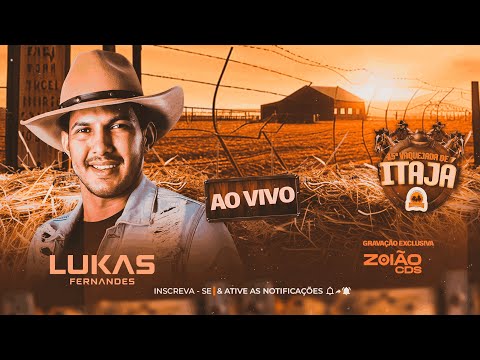 LUKAS FERNANDES - REPERTÓRIO NOVO AO VIVO NA VAQUEJADA DE ITAJÁ - RN (CD COMPLETO) ZOIÃO CDS