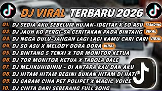 Download lagu DJ TIKTOK TERBARU 2026 - DJ SEDIA AKU SEBELUM HUJAN-IDGITAF X SO ASU🎵DJ SA CERITAKAN PADA BINTANG🎵 mp3