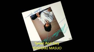 Yoshiaki Masuo - SWEET AND EASY