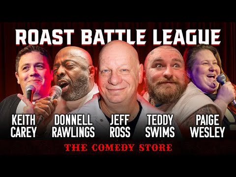 RBL LA @ The Comedy Store | Jeff Ross + Teddy Swims + Donnell Rawlings + Keith Carey + Paige Wesley
